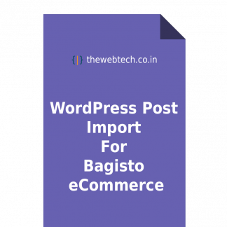 WordPress Post Import For Bagisto eCommerce